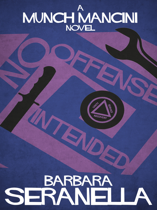 Title details for No Offense Intended by Barbara Seranella - Available